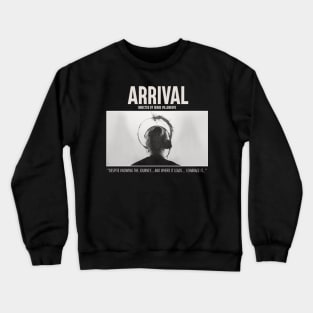 Arrival - Movie shot Crewneck Sweatshirt